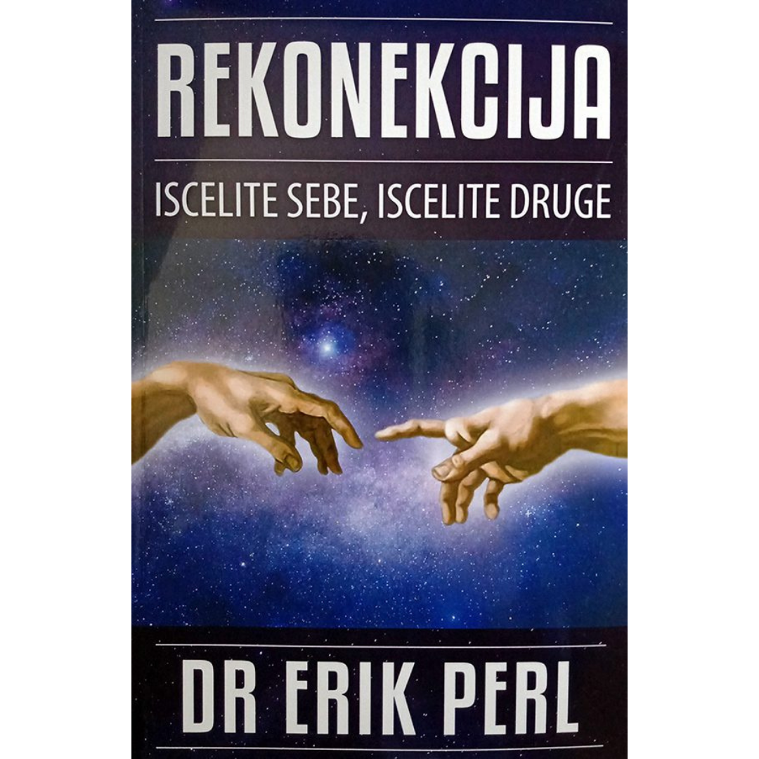 Rekonekcija - Iscelite sebe, iscelite druge